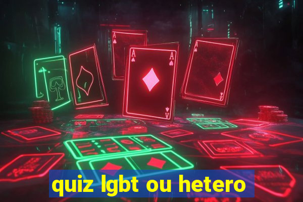 quiz lgbt ou hetero